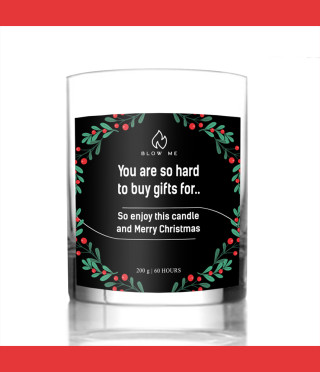 Свещ You are so hard to find gifts for