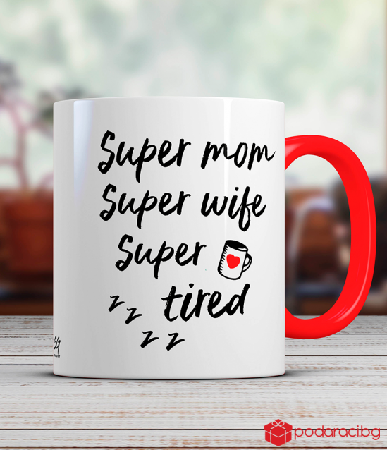 Ceramic mug for super mom and wife