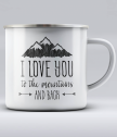Metal panning with inscription I love you to the mountains and back