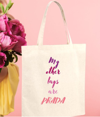Текстилна чанта за пазар Мy other bags are Prada