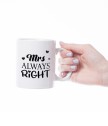 Комплект чаши Mr Right и Mrs Always Right